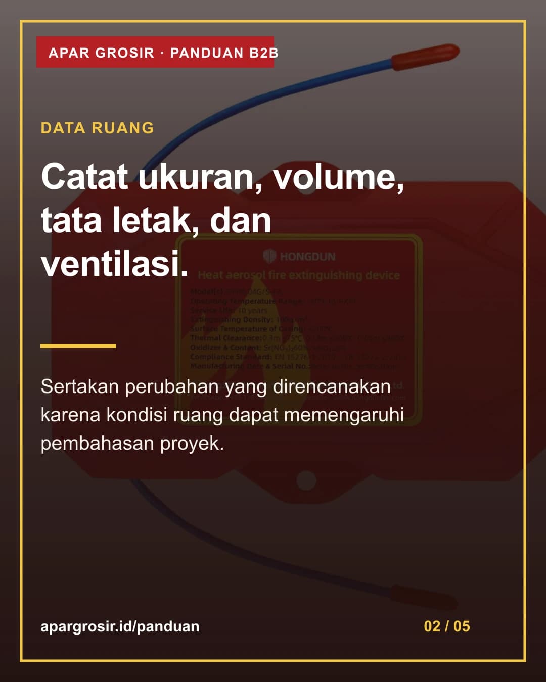Catat ukuran, volume, tata letak, dan ventilasi. Sertakan perubahan yang direncanakan karena kondisi ruang dapat memengaruhi pembahasan proyek.