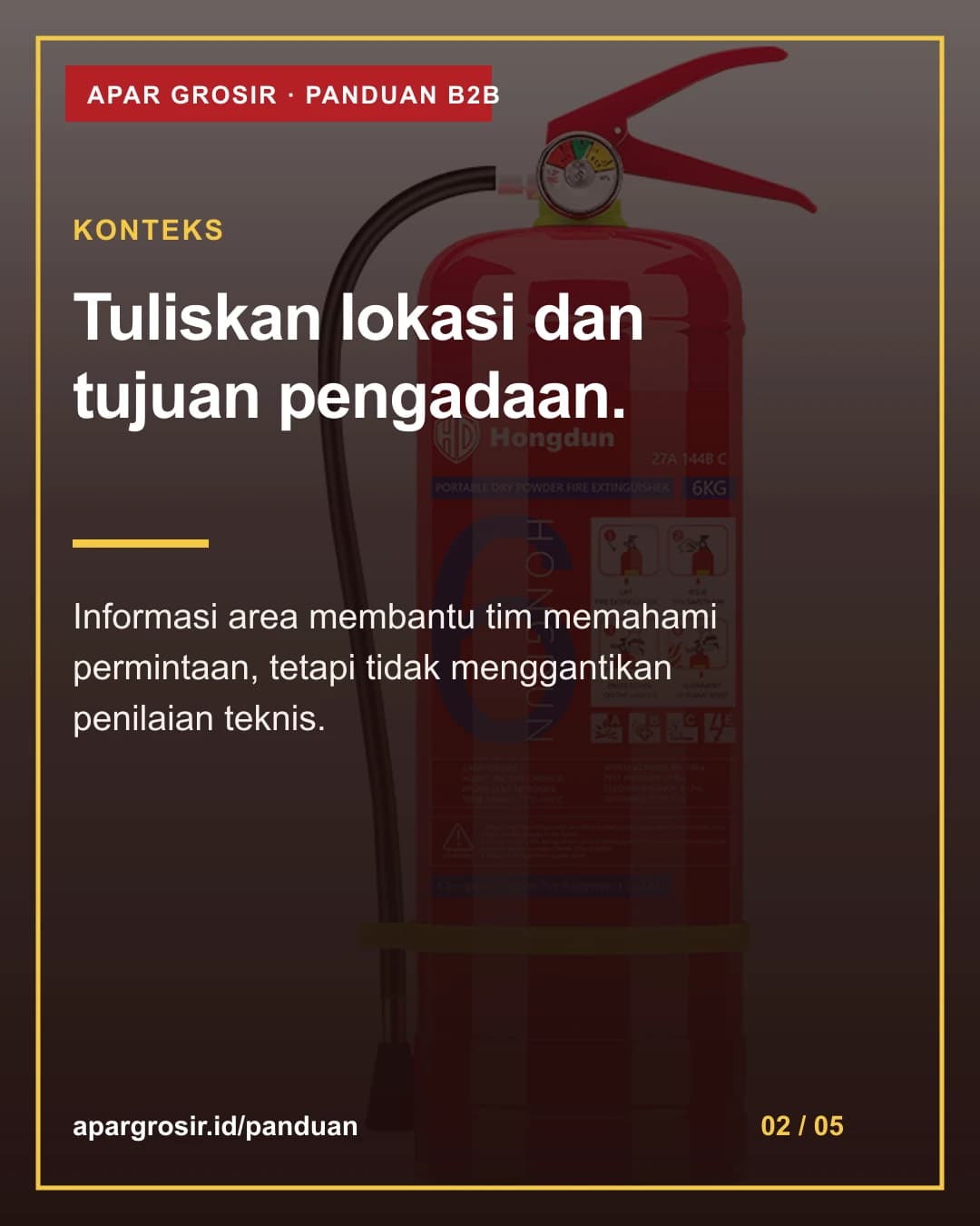 Tuliskan lokasi dan tujuan pengadaan. Informasi area membantu tim memahami permintaan, tetapi tidak menggantikan penilaian teknis.