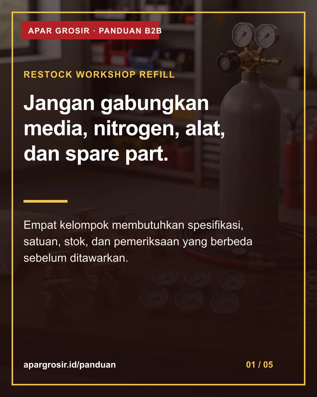 Jangan gabungkan media, nitrogen, alat, dan spare part. Empat kelompok membutuhkan spesifikasi, satuan, stok, dan pemeriksaan yang berbeda sebelum ditawarkan.